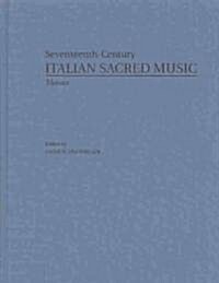 Masses by Alessandro Grandi, Giovanni Battista Chinelli, Tarquinio Merula, Giovanni Antonio Rigatti (Hardcover)