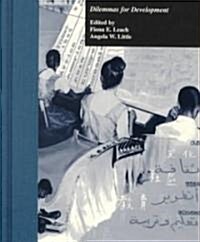 Education, Cultures, and Economics: Dilemmas for Development (Hardcover)