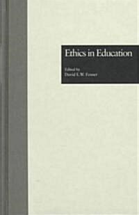 Ethics in Education (Hardcover)