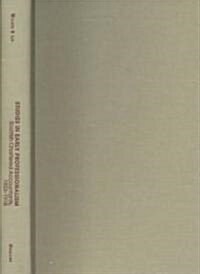 Studies in Early Professionalism : Scottish Chartered Accountants 1853-1918 (Hardcover)