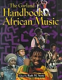 The Garland Handbook of African Music (Paperback, Compact Disc)