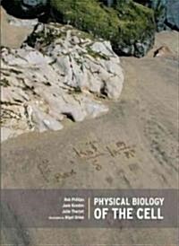 Physical Biology of the Cell (Paperback, 1st)