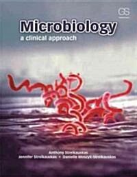 Microbiology: A Clinical Approach (Paperback)