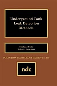 Underground Tank Leak Detection Methods (Hardcover)