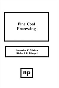 Fine Coal Processing (Hardcover)
