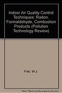 Indoor Air Quality Control Techniques (Hardcover)