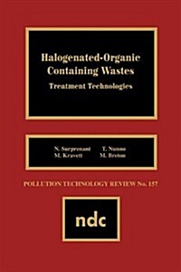 Halogenated-Organic Containing Waste (Hardcover)