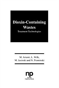 Dioxin-Containing Wastes (Hardcover)