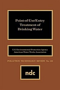 Point of Use/Entry Treatment of Drinking Water (Hardcover)