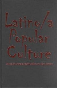 Latino/A Popular Culture (Hardcover)