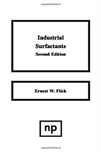 Industrial Surfactants: An Industrial Guide (Hardcover, 2)