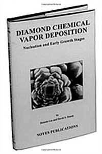 Diamond Chemical Vapor Deposition: Nucleation and Early Growth Stages (Hardcover)
