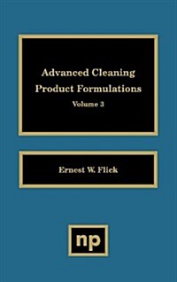 Advanced Cleaning Product Formulations, Vol. 3 (Hardcover)