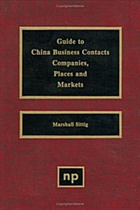 Guide to China Business Contacts Co. (Hardcover)