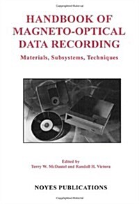 Handbook of Magneto-Optical Data Recording: Materials, Subsystems, Techniques (Hardcover)