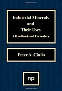 Industrial Minerals and Their Uses (Hardcover)