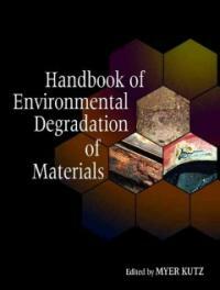Handbook of environmental degradation of materials