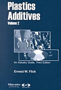 Plastics Additives, Volume 2 (Hardcover, 3, Revised)