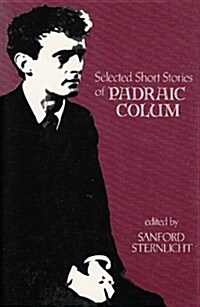 Selected Short Stories of Padraic Colum (Paperback, Reprint)