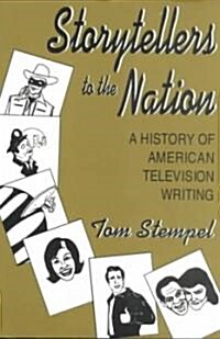 [중고] Storytellers to the Nation: A History of American Television Writing (Paperback)
