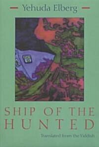 Ship of the Hunted (Hardcover)
