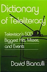 Dictionary of Teleliteracy (Paperback)