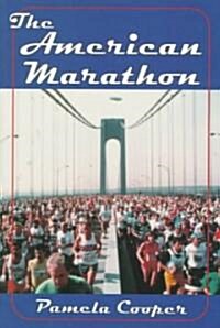 The American Marathon (Paperback, Revised)