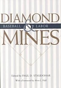 Diamond Mines: Baseball and Labor (Paperback)