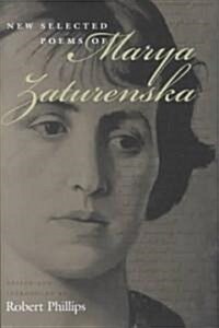 New Selected Poems of Marya Zaturenska (Hardcover)