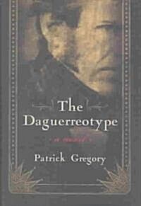 The Daguerreotype (Hardcover)