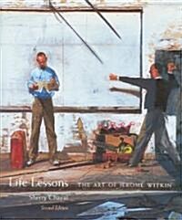 Life Lessons: The Art of Jerome Witkin, Second Edition (Hardcover, 2)