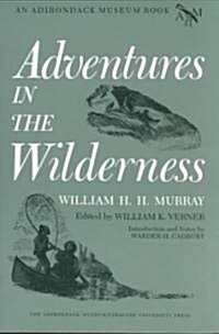 Adventures in the Wilderness (Paperback, Reprint)
