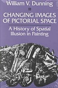 Changing Images of Pictorial Space (Paperback, Revised)