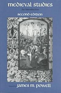 Medieval Studies: An Introduction, Second Edition (Paperback, 2, Revised)
