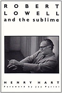 Robert Lowell and the Sublime (Paperback)