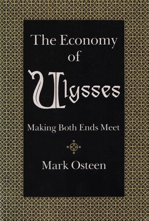 The Economy of Ulysses: Making Both Ends Meet (Paperback)