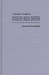 A Readers Guide to Modern Irish Drama (Hardcover)