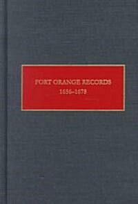 Fort Orange Records: 1656-1678 (Hardcover)