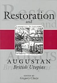 Restoration and Augustan British Utopia (Paperback)