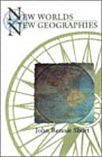 New Worlds, New Geographies (Paperback, Revised)