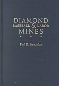 Diamond Mines: Baseball & Labor (Hardcover)