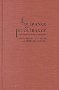 Tolerance and Intolerance: Social Conflict in the Age of the Crusades (Hardcover)