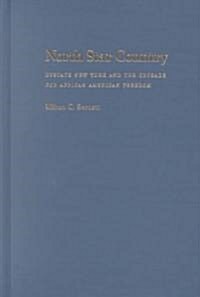 North Star Country: Upstate New York and the Crusade for African American Freedom (Hardcover)