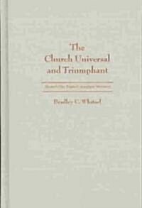 The Church Universal and Triumphant: Apocalyptic Belief and Survivalism (Hardcover)