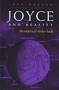 Joyce and Reality: The Empirical Strikes Back (Hardcover)