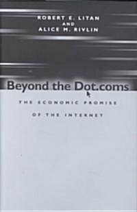 [중고] Beyond the Dot.Coms: The Economic Promise of the Internet (Hardcover)