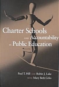 Charter Schools and Accountability in Public Education (Hardcover)