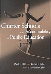 Charter Schools and Accountability in Public Education (Paperback)