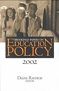 Brookings Papers on Education Policy: 2002 (Paperback, 2002)