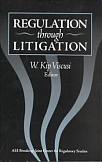 Regulation Through Litigation (Paperback)